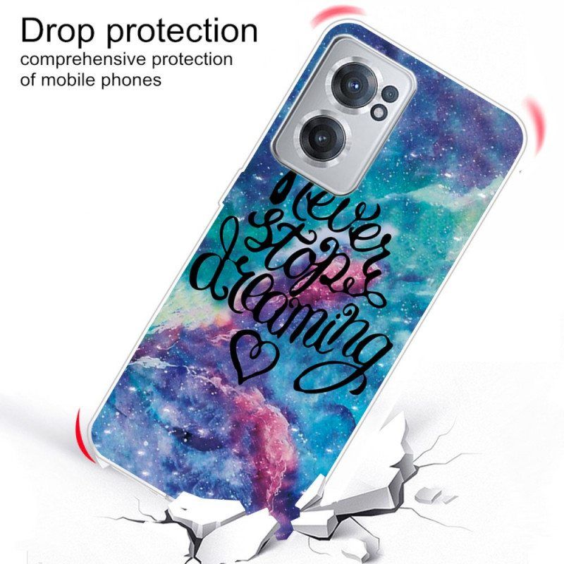 Case OnePlus Nord CE 2 5G Älä Koskaan Lopeta Unelmoimista